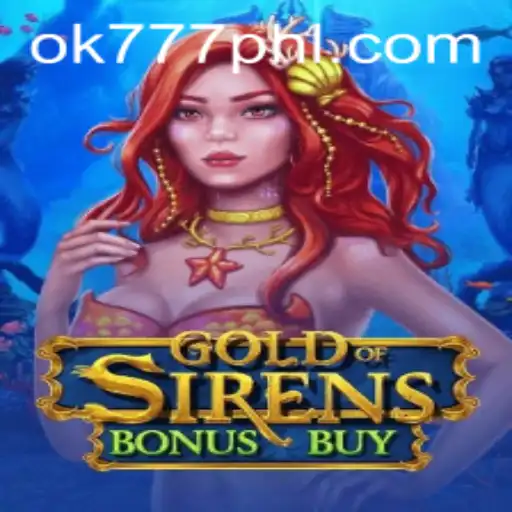Discover the Enchanting World of GoldofSirensBonusBuy